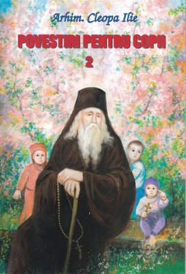 Povestiri pentru copii vol 2 - Arhim Cleopa Ilie