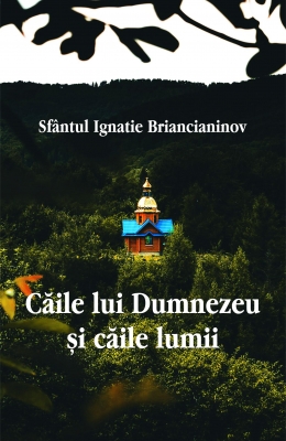 Căile lui Dumnezeu și căile lumii