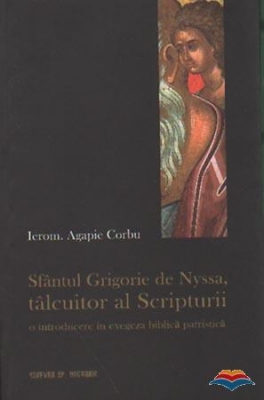 Sfantul Grigorie de Nyssa, talcuitor al Scripturii. 