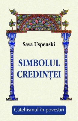 Simbolul credinței- Catehismul în povestiri