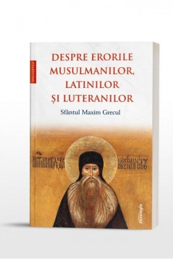 Despre erorile musulmanilor, latinilor și luteranilor