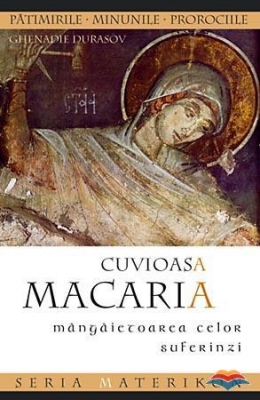 Cuvioasa Macaria, mangaietoarea celor suferinzi