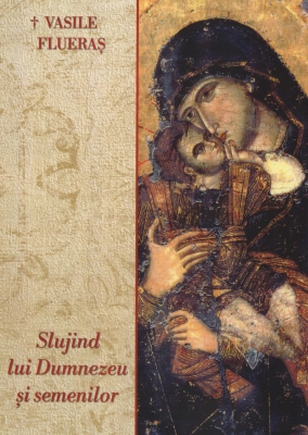 SLUJIND LUI DUMNEZEU ȘI SEMENILOR Studii și cuvântări,