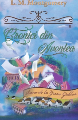 Cronici din Avonlea vol 2