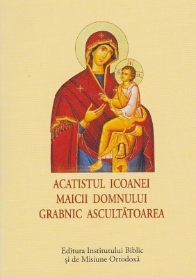 Acatist mic-Acatistul Icoanei Maicii Domnului Grabnic Ascultătoarea