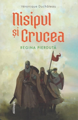 Nisipul și Crucea - Regina pierduta
