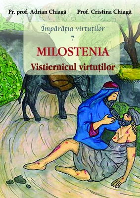 MILOSTENIA vistiernicul virtuților