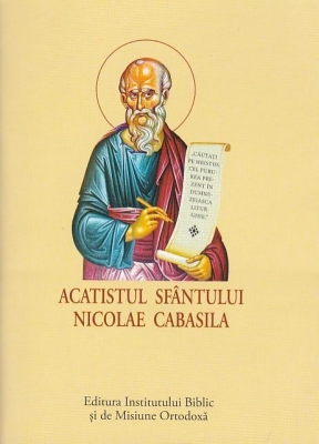 ACATIST MIC Acatistul Sfântului Nicolae Cabasila