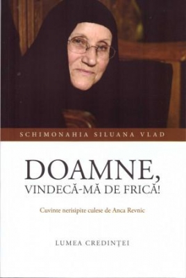 Doamne, vindecă-mă de frică!