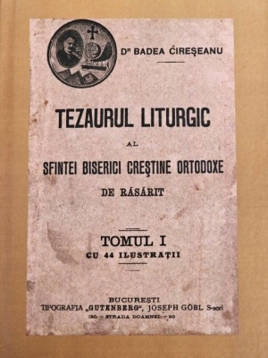 Tezaurul liturgic al sfintei Biserici crestine Ortodoxe de Rasarit Tomul 1 (R1-4)