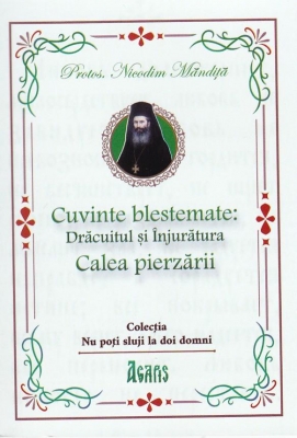 Cuvinte blestemate Dracuitul si injuratura Calea pierzarii