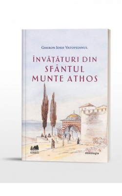 Învățături din Sfântul Munte Athos