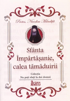 Sfanta Impartasanie, calea tamaduirii