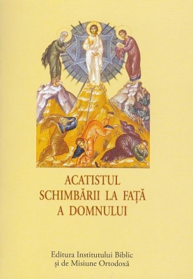 Acatist mic - Acatistul Schimbării la Față a Domnului
