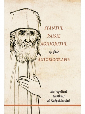Sfantul Paisie isi face Autobiografia
