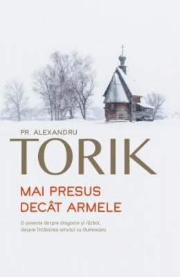 Mai presus decât armele