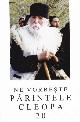 Ne vorbeşte părintele Cleopa vol. 20