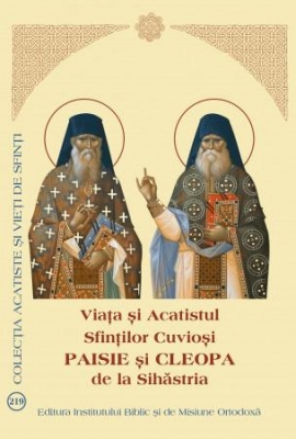 Viața și Acatistul Sfinților Cuvioși Paisie și Cleopa de la Sihăstria