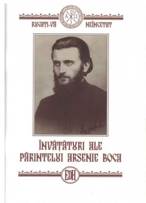Învățături ale părintelui Arsenie Boca Vol 1