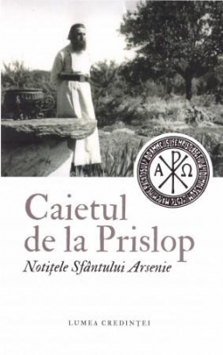 Caietul de la Prislop. Notițele Sfântului Arsenie