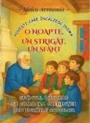 O noapte un strigat un sfant