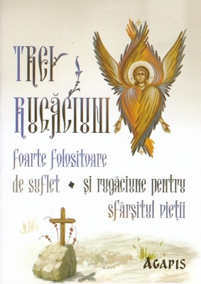 Trei rugăciuni foarte folositoare de suflet și rugăciune pentru sfârșitul vieții