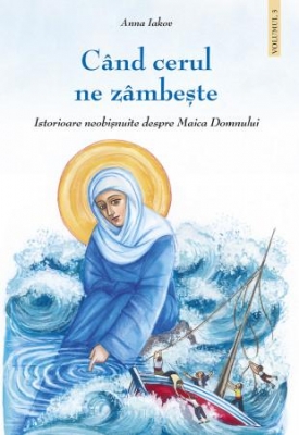 Când cerul ne zâmbește - volumul 3