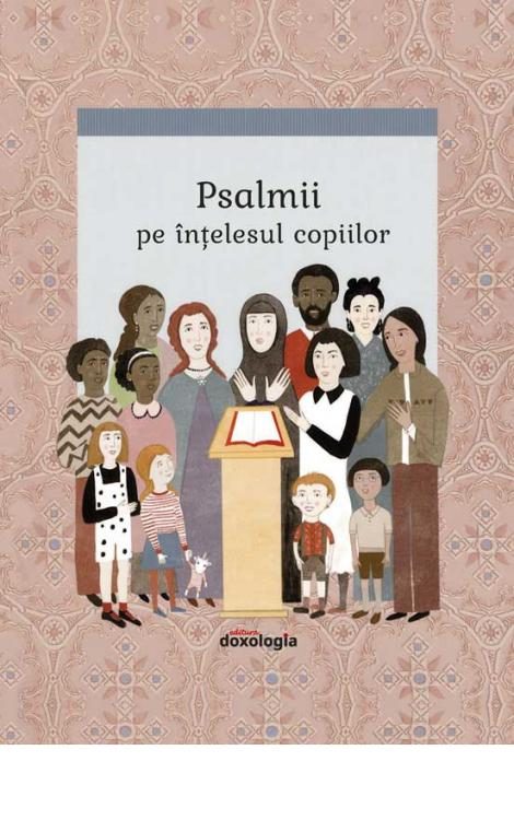 Psalmii pe înțelesul copiilor