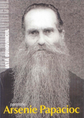 Iată duhovnicul Pr Arsenie Papacioc - Editie Integrala