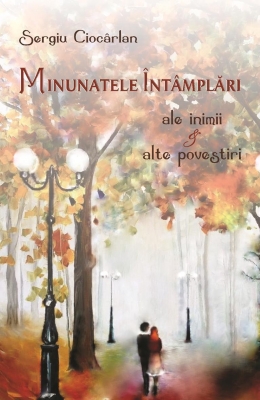 Minunatele intamplari ale inimii