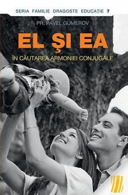 El și ea. În căutarea armoniei conjugale