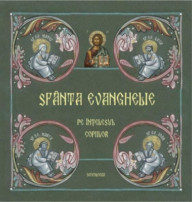 Sfânta Evanghelie pe înțelesul copiilor