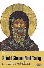 Sfantul Simeon Noul Teolog Si Traditia Ortodoxa 
