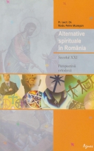Alternative Spirituale In Romania. Secolul Xxi. Perspectiva Ortodoxa
