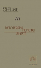 Dietoterapia Medicinei Isihaste. Vol. Iii