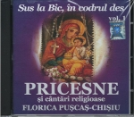 Cd- Pricesne Si Cantari Religioase Vol 1. Sus La Bic, In Codrul Des 