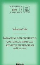 Paisianismul în Contextul Cultural și Spiritual Sud-est și Est European (secolele Xviii-xix)