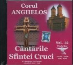 Cd- Cântările Sfintei Cruci Vol 12