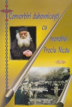 Convorbiri Duhovnicesti Cu Monahul Proclu Nicau