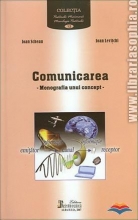 Comunicarea. Monografia Unui Concept 