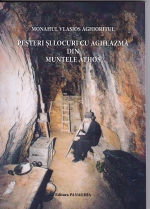 Peșteri și Locuri Cu Agheasmă Din Muntele Athos