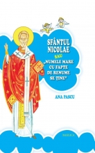 Sfântul Nicolae Sau Numele Mare Cu Fapte De Renume Se Tine