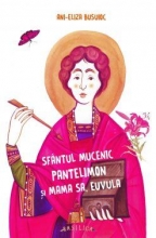 Sfântul Mucenic Pantelimon și Mama Sa, Euvula