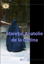 Staretul Anatolie De La Optina  Vol I