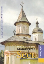 Mănăstirea Secu, O Veche și Nestinsă Candelă în Munții Neamțului