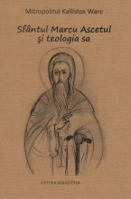 Sfântul Marcu Ascetul și Teologia Sa, 