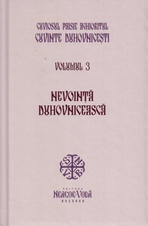 Nevoinţă Duhovnicească Vol 3