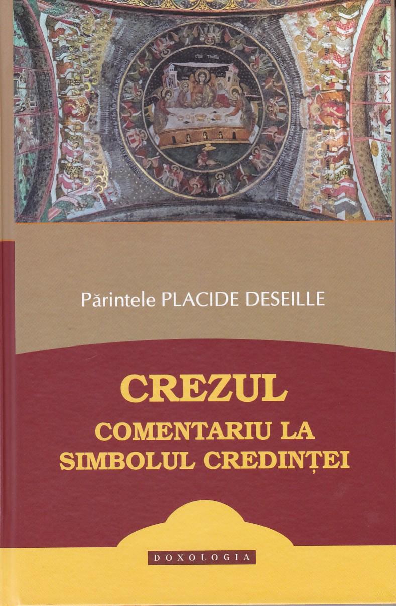 Crezul - Comentariu La Simbolul Credinței