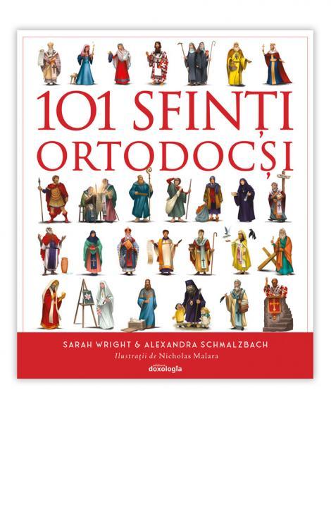 101 Sfinți Ortodocși - Ghid Ilustrat